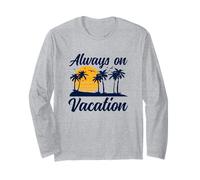 Lazy Always on Vacation Conception Graphique d'une île Tropicale Manche Longue
