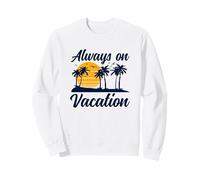 Lazy Always on Vacation Conception Graphique d'une île Tropicale Sweatshirt