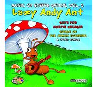 Mason - Lazy Andy Ant-Music of Stefan Wolpe Vol. 5