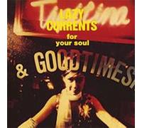 Lazy Currents for Your Soul