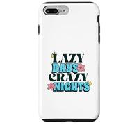 Lazy Days Crazy Nights (déclaration de Vacances d'été) Coque pour iPhone 7 Plus/8 Plus