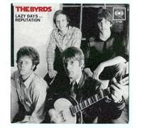 Lazy Days/Reputation [Vinyl] by Byrds, The [VINYL] NEUF