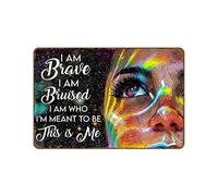LBGT Plaque rétro en métal avec inscription « Girl I Am Brave I Am Bruied I Am Who I'm Meant To Be This Is Me » - Plaque rétro en métal - Décoration de maison - 20,3 x 30,5 cm