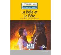 LCF niveau A1 La Belle et la Bête + CD Avec 1 CD audio - Jeanne-Marie Leprince De Beaumont - Cle International - Livre CD - Méthode de langue CD