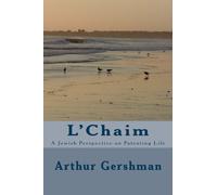 L'Chaim: A Jewish Perspective on Patenting Life