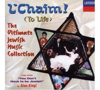 L'Chaim (To Life): The Ultimate Jewish Music Collection by Various Artists (2001-11-01)