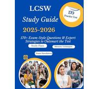 LCSW Study Guide: 170+ Exam-Style Questions & Expert Strategies to Outsmart the Test