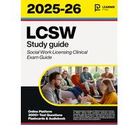 LCSW Study Guide: Your All-In-One Course, 3000+ Practice Questions + Online Platform + Full Content Review for the ASWB Clinical Social Work Exam + Proven Strategies