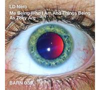 Ld Nero - Who I am and Things Being As They are [Import]