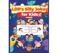 LDP's Silly Jokes for Kids | Laugh-Out-Loud Jokes: Super Hilarious Jokes | A Fun Joke Book That Keep Kids Entertained Anywhere | Perfect Clean Joke ... Ages | Gift Book for Kids for all occasions
