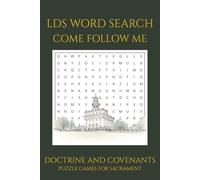 LDS Come Follow Me Word Search: The Doctrine and Covenants: Come Follow Me Scripture Activity Book. 50+ Puzzles on Prophets, Miracles, and Covenants. ... Church Bags, Missionaries, and Home Study.
