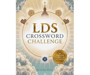 LDS Crossword Challenge: 50 Faith-Filled Puzzles + 40 Epic Latter-day Saint Stories of Courage, Miracles & Discovery.Explore Scripture Heroes, Pioneer ... Crosswords and Goosebump-Worthy Stories.