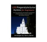 Lds Fingerstyle Guitar Hymns For Beginners