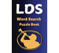 LDS Word Search Puzzle Book: Easy-to-Read Print about Latter Day Saints, Book of Mormon … and More | 6x9 inches | 50+ Puzzles … Gifts for Vacations, Holidays and Quiet Reflection Times.