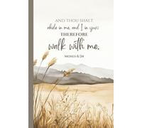 LDS Youth Theme 2026 Walk With Me Moses 6:34 Notebook: “And thou shalt abide in me, and I in you; therefore walk with me”