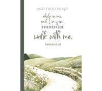 LDS Youth Theme 2026 Walk With Me Moses 6:34 Notebook: “And thou shalt abide in me, and I in you; therefore walk with me”