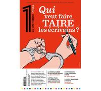 Le 1 des écrivains - Qui veut faire taire les écrivains ?