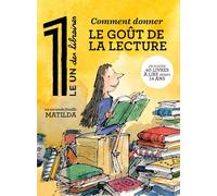 Le 1 des Libraires - Comment donner le goût de la lecture