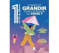 Le 1 des Libraires - Comment grandir dans un monde en crise ? - Julien Bisson - Revue Le Un - broché - Revue