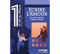 Le 1 des libraires - Écrire l'Amour, de Jane Austen à Mona Chollet