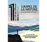 Le 1 des Libraires - L'Appel de la Nature, de Jules Verne à Jack London Julien Bisson (Directeur éditorial), Collectif (Auteur)