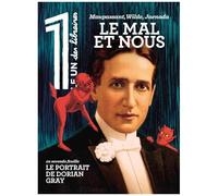 Le 1 Des Libraires. Le Mal Et Nous : Maupassant, Wilde, Jaenada