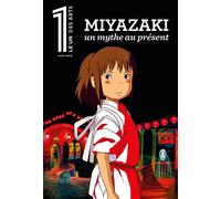 Le 1 Hors-Série XL - Miyazaki, un Mythe au Présent - Julien Bisson - Revue Le Un - broché - Revue