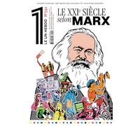 Le 1 - Le XXIe Siècle selon Marx