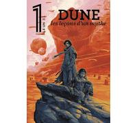 Le 1 XL - DUNE, les leçons d'un mythe