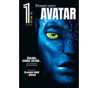 Le 1 XL - Penser avec AVATAR - écologie, science, culture - Julien Bisson - Revue Le Un - broché - Revue