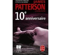 Le 10ème Anniversaire Maxine Paetro (Auteur), James Patterson (Auteur)