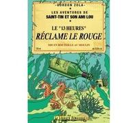 Le 13 heures réclame le rouge Gordon Zola (Auteur)