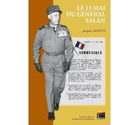 Le 13 mai du général Salan