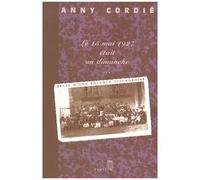 Le 15 Mai 1927 Etait Un Dimanche - Recit D'une Enfance Villageoise