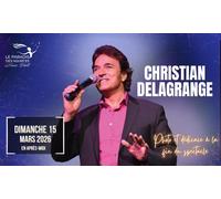 Le 15 mars 2026 à 12h : Christian Delagrange - Spectacle seul