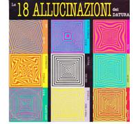 Le 18 Allucinazioni