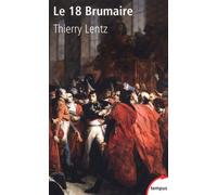 Le 18 Brumaire - Thierry Lentz - Perrin - Poche - Etude
