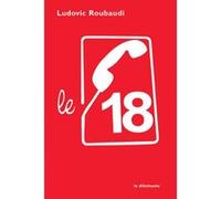 Le 18 Ludovic Roubaudi (Auteur)