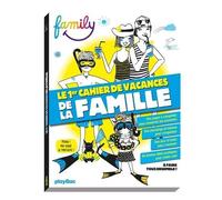 Le 1er Cahier De Vacances De La Famille