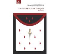 Le 1er ordre du rite français: Maitre Elu