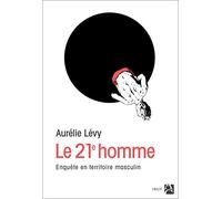 Le 21ème homme: Enquête en territoire masculin