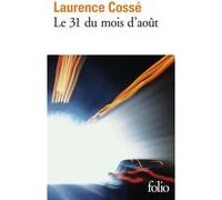 Le 31 du mois d'août Laurence Cossé (Auteur)