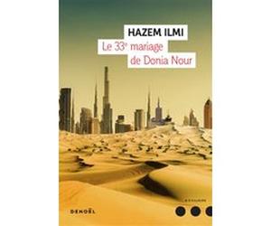 Le 33ᵉ mariage de Donia Nour Hazem Ilmi (Auteur), Hélène Boisson (Traduction)