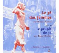 Le 36 des femmes suivi de Le peuple de 36