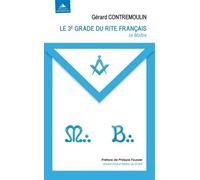 Le 3e Grade Du Rite Français - Le Maître