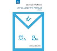 Le 3e grade du rite français - Le Maitre