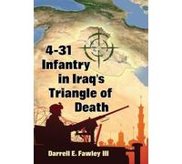 le 4-31e régiment d'infanterie dans le triangle de la mort en Irak