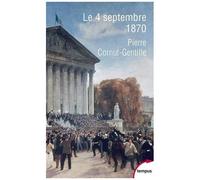 Le 4 Septembre 1870 - L'invention De La République