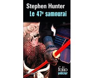 Le 47e samouraï: Une enquête de Bob Lee Swagger.