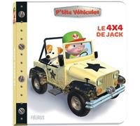 Le 4x4 de Jack - Nathalie Bélineau - Fleurus - cartonné - Album éveil dès la naissance